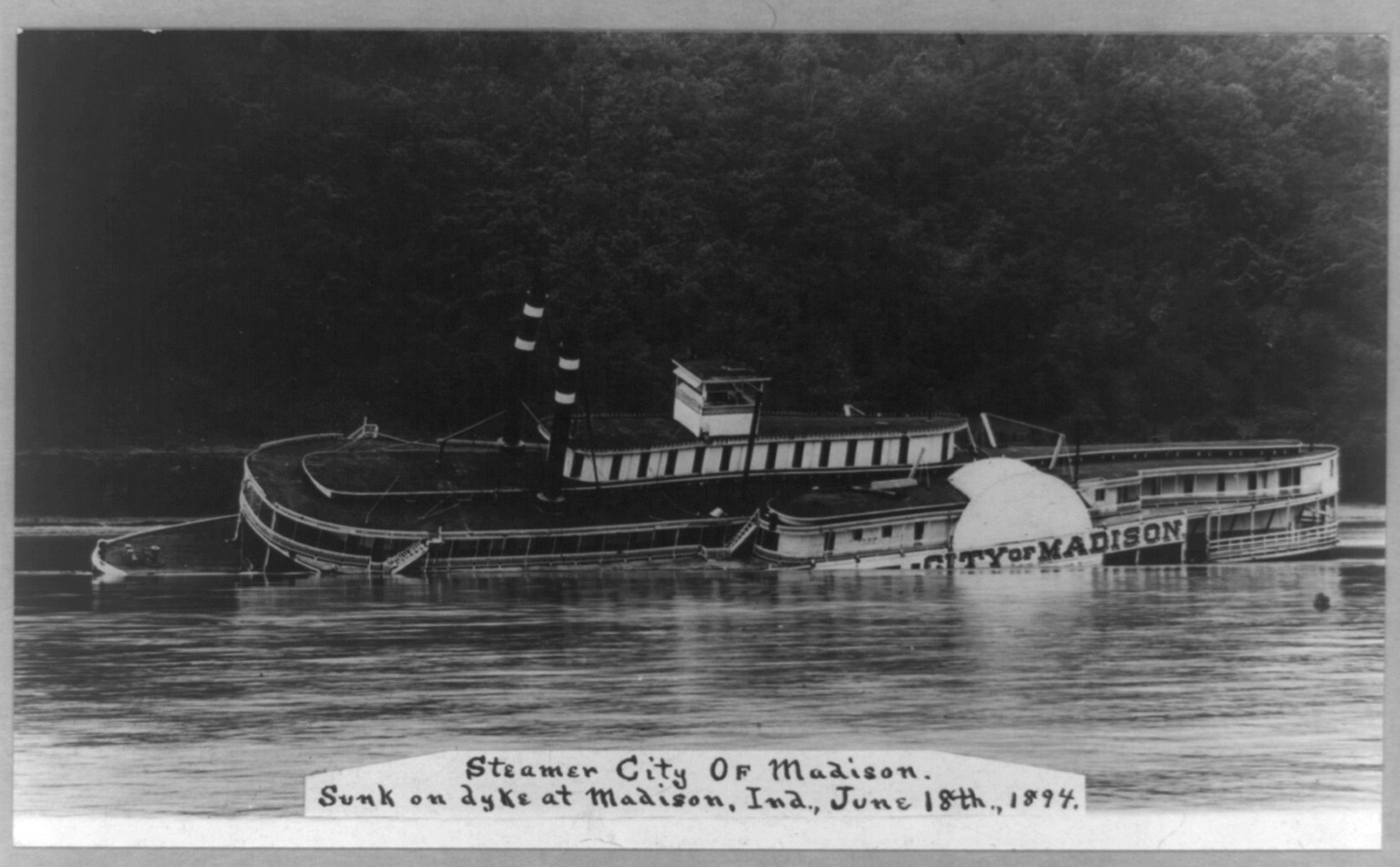 CITY OF MADISON [side-wheel riverboat] - sunk on dyke at Madison, Ind., June 18, 1894, [no date recorded on caption card] — historic photograph