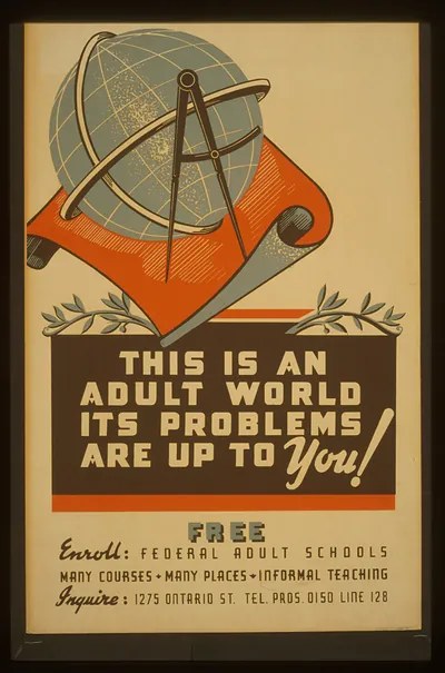 This is an adult world its problems are up to you! Free (S) Enroll - Federal adult scho