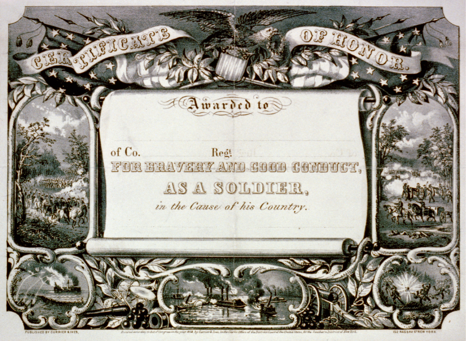 Certificate of honor: Awarded to - of Co. - Regt. - for bravery and good conduct, as a soldier, in the cause of his country, [New York] : Currier & Ives, 1863. — antique lithograph