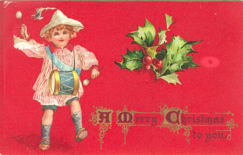 Vintage Christmas card with drummer boy and holly — historic image