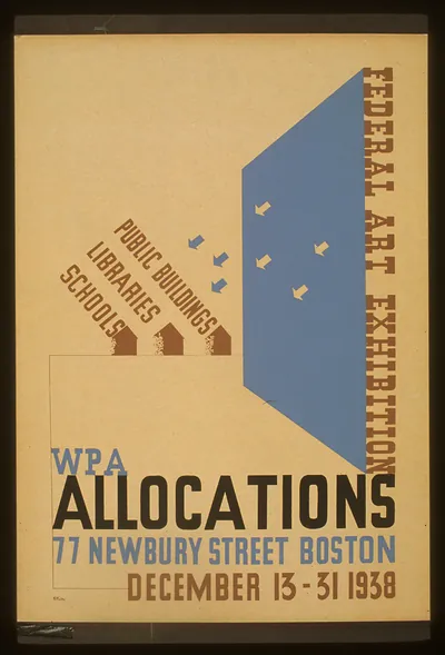 WPA Federal Art Exhibition: Allocations, 77 Newbury Street Boston poster