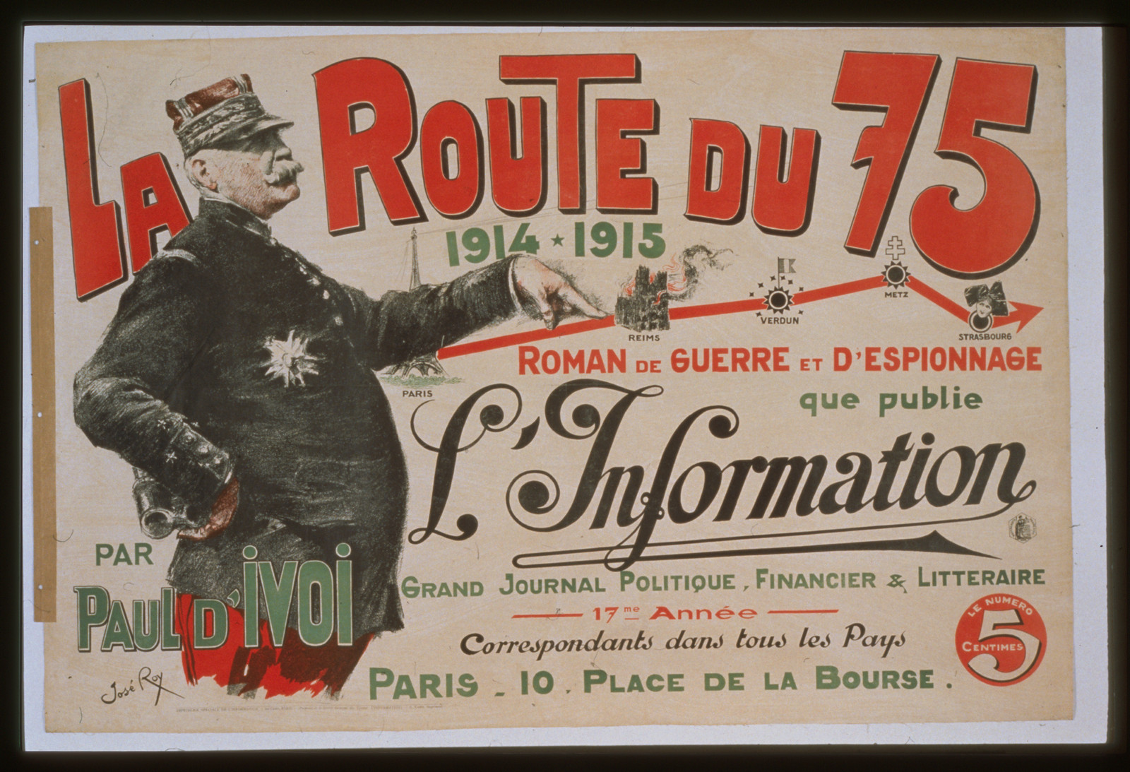 La Route du 75 1914*1915. Roman de guerre et despionage par Paul DIvoi que publie LInformation, 1915 — vintage poster