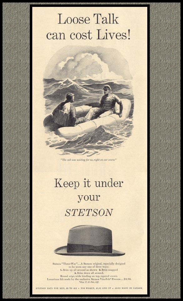 Loose Talk can cost Lives! Keep it under your Stetson — historic image