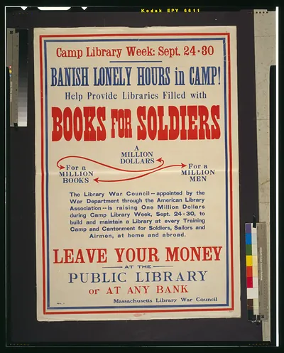 Banish lonely hours in camp! Help provide libraries filled with books for soldiers A million dollars for a million books for a million men--Leave your money at the public library or at any bank.