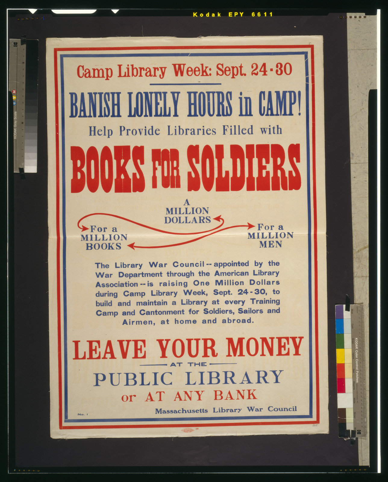 Banish lonely hours in camp! Help provide libraries filled with books for soldiers A million dollars for a million books for a million men--Leave your money at the public library or at any bank., [1917] — vintage poster