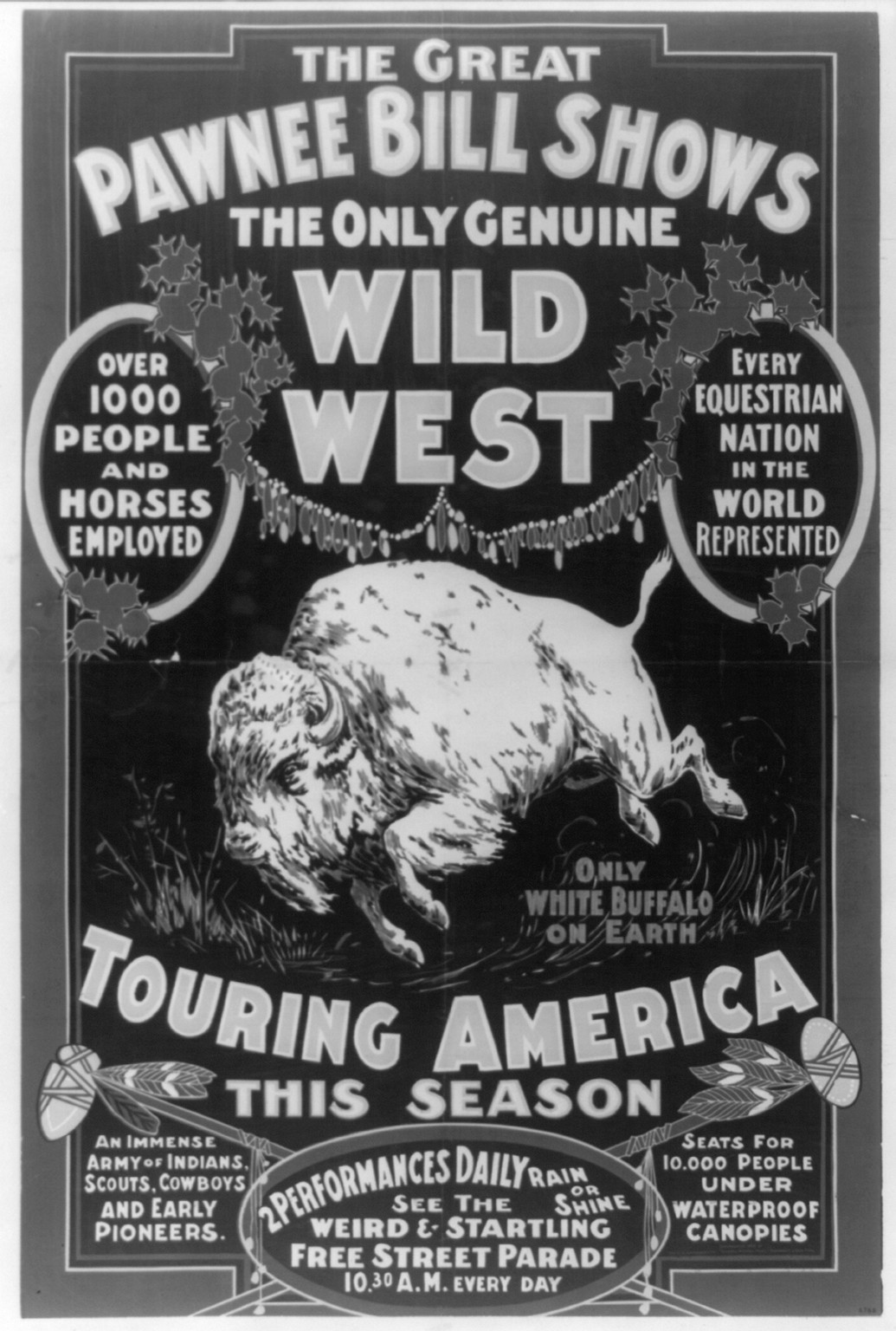 The Great Pawnee Bill shows. The only genuine wild west. Touring America ..., c1903. — vintage poster