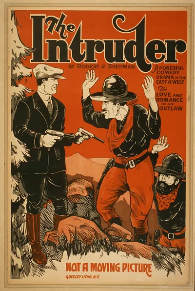 The intruder a powerful comedy drama of the East & West : the love and romance of an outlaw : by Robert J. Sherman.