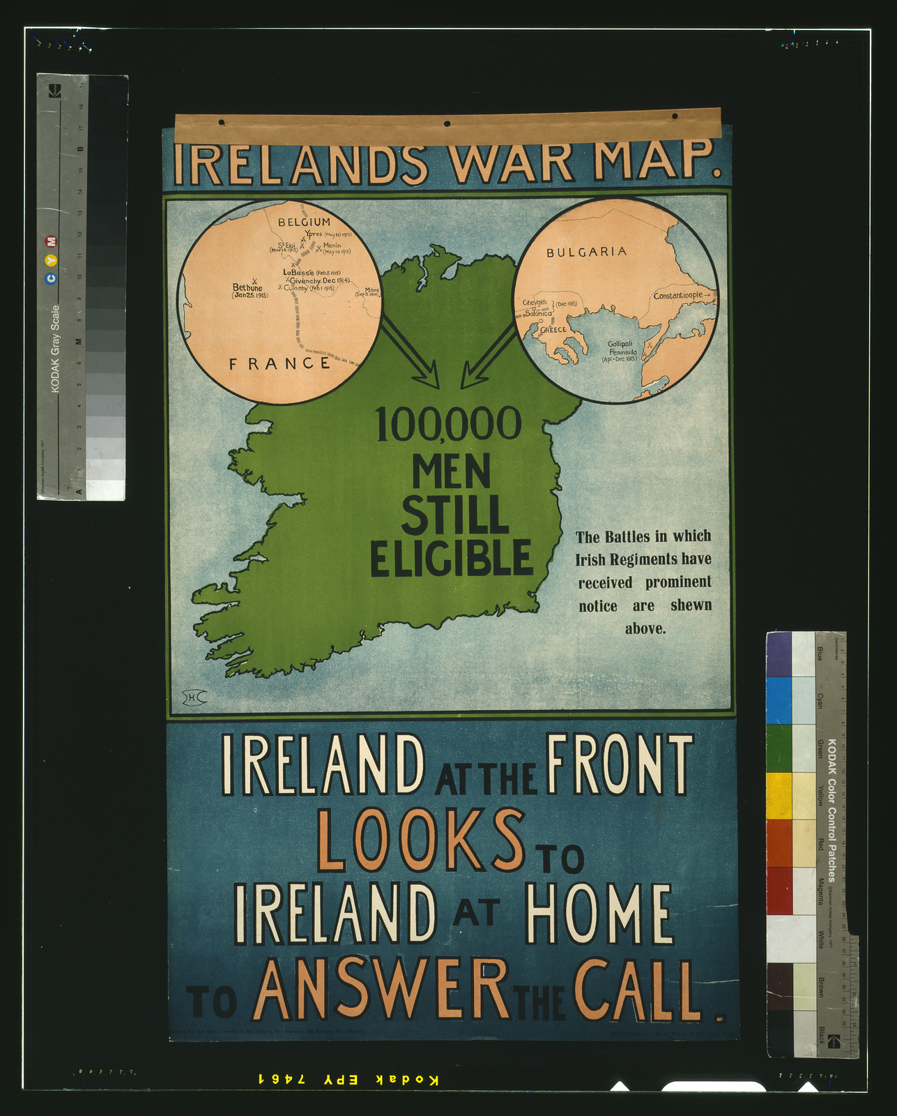 Irelands war map. 100,000 men still eligible. Ireland at the front looks to Ireland at home to answer the call / HC? [monogram] ; lithographed by Alex. Thom & Co., Ltd., Dublin., Dublin : Department of Recruiting for Ireland, [1915] — vintage poster