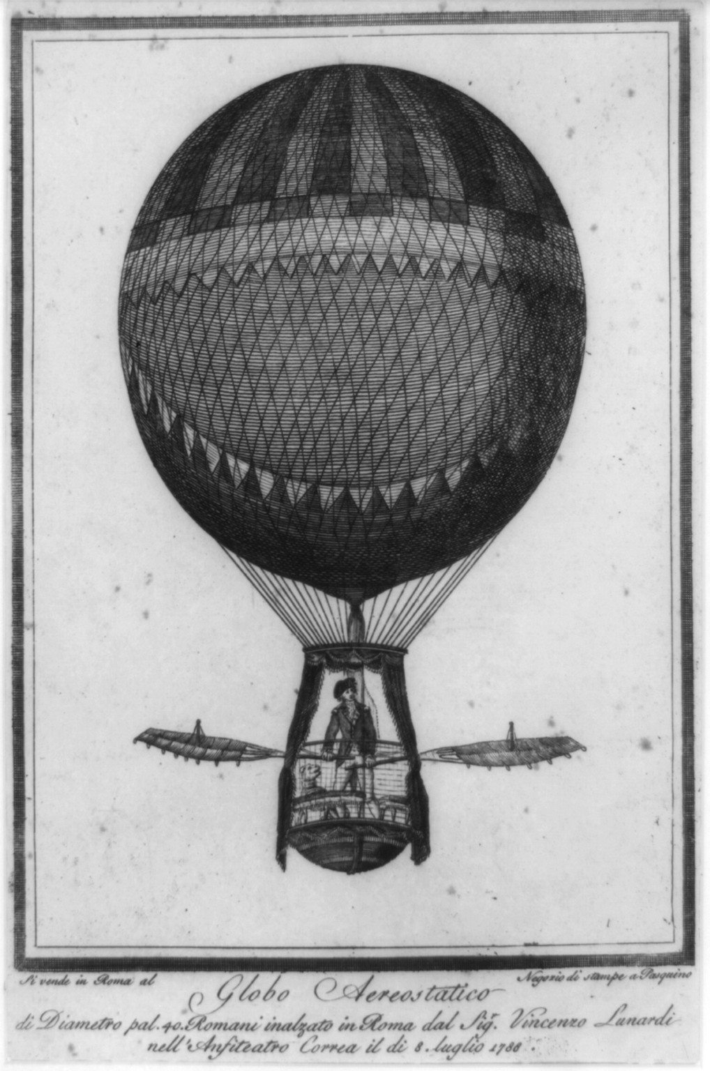 Globo aerostatico di diametro pal.40. Romani inalzato in Roma dal Sigr. Vincenzo Lunardi nell'Anfiteatro Correa il di 8 luglio 1788, Roma : si vende in Roma al Negozio di stampe a Pasquino, [1788] — historic print