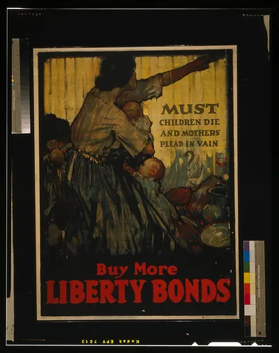 Must children die and mothers plead in vain? Buy more Liberty Bonds / The Sackett Wilhelms Corporation N.Y.