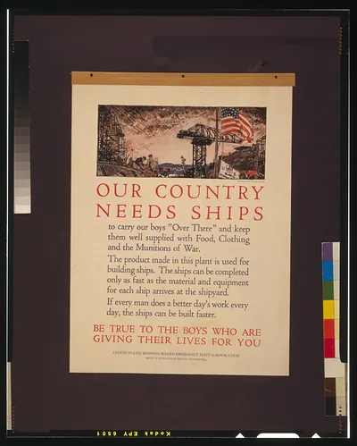 Our country needs ships to carry our boys Over There" and keep them well supplied with food