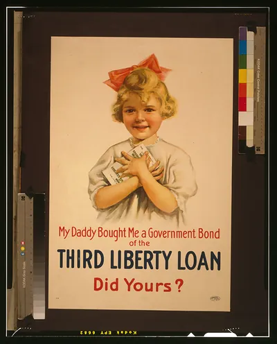 My daddy bought me a government bond of the Third Liberty Loan--Did yours? / The United States Printing Lithograph Co. New York.