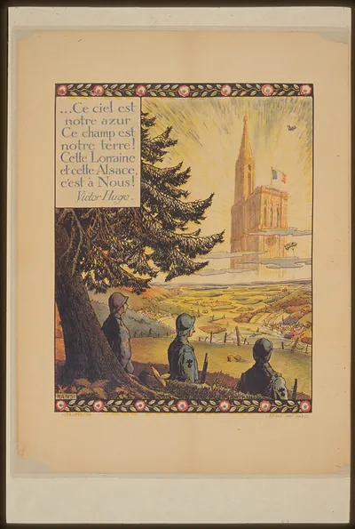 Patriotic WWI poster quoting Victor Hugo, soldiers overlooking Alsace