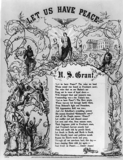 Let us have peace, U.S. Grant