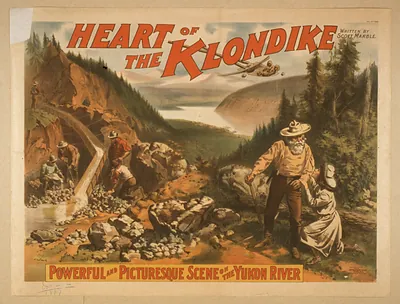 Heart of the Klondike theatre poster, Yukon River scene