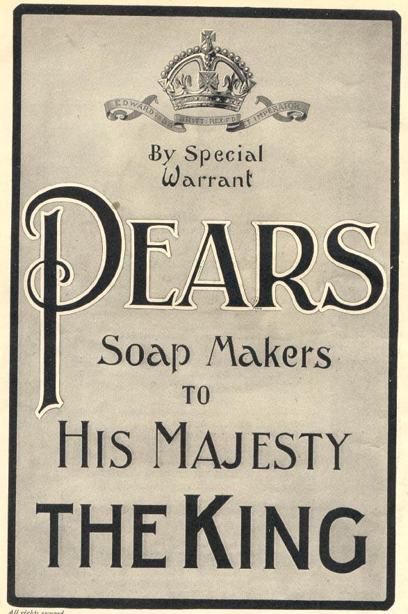 Pears Soap advertisement: Soap Makers to His Majesty the King — historic image