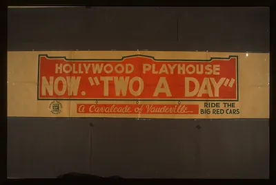 Hollywood Playhouse now Two a day A cavalcade of vaudeville (S) Ride the big red cars.