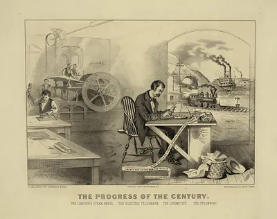 The progress of the century - the lightning steam press, the electric telegraph, the locomotive, [and] the steamboat