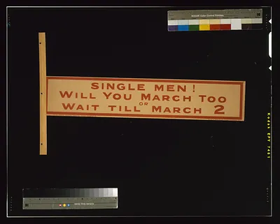 Single men! Will you march too or wait till March 2 / printed by David Allen & Sons Ld., Harrow, Mdx.