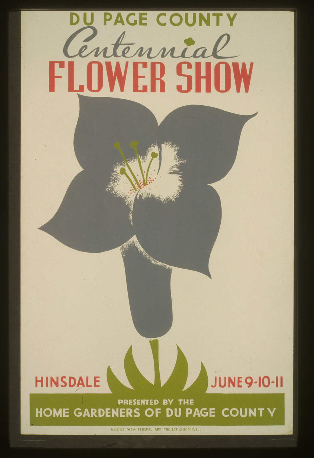 Du Page County centennial flower show / Presented by the Home Gardeners of Du Page C, 1936 — vintage poster
