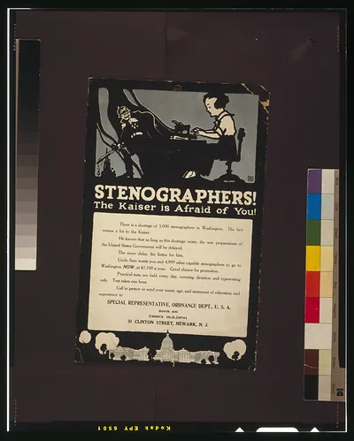 Stenographers! The Kaiser is afraid of you! There is a shortage of 5000 stenographers ... / H.