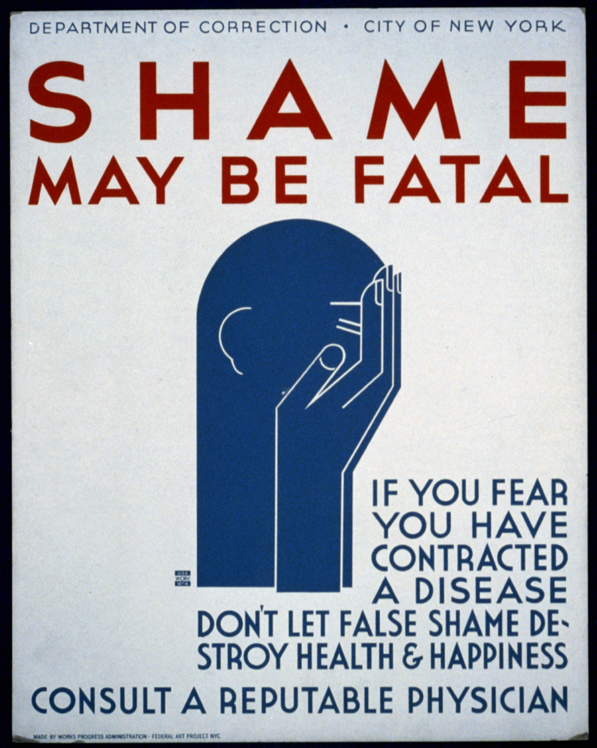 Shame may be fatal If you fear you have contracted a disease dont let false shame des, 1936 — vintage poster