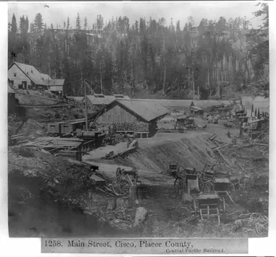 Main Street, Cisco, Placer County. Central Pacific Railroad