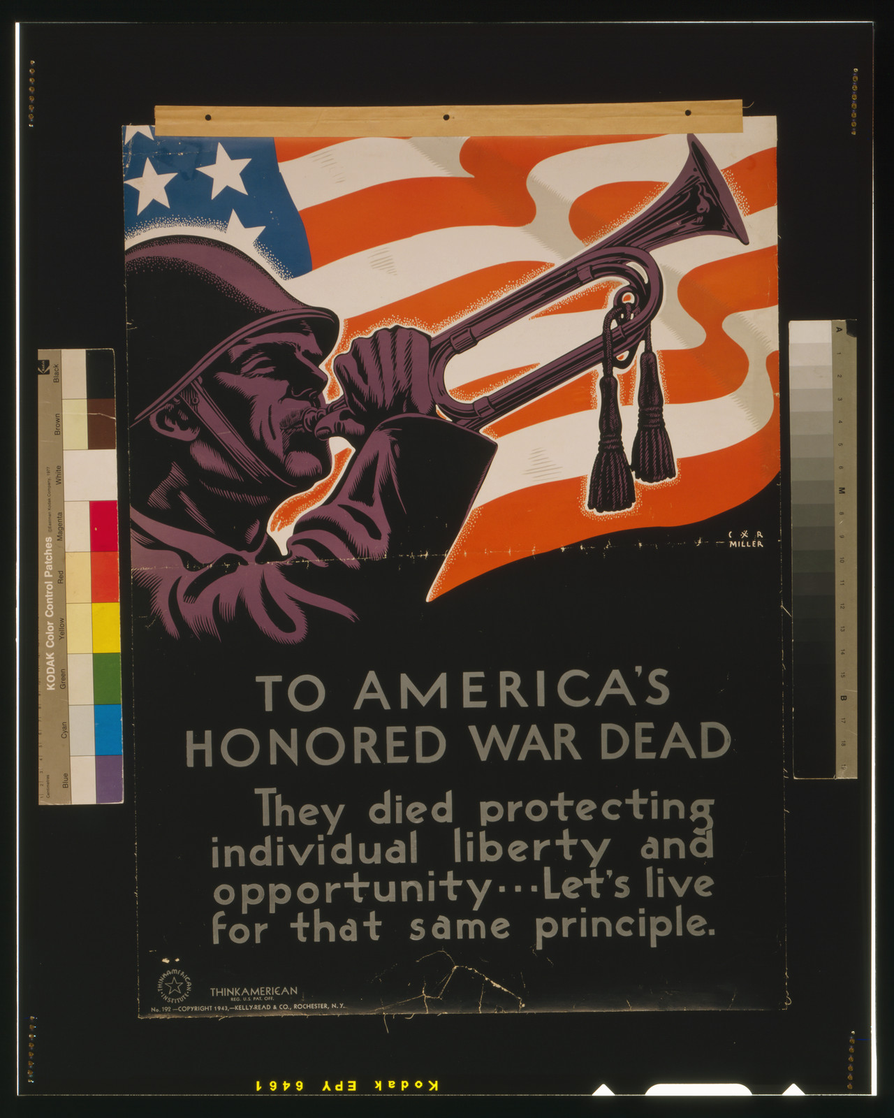 To America's honored war dead - They died protecting individual liberty and opportunity ... let's live for that same principle / C.R. Miller., c1943. — vintage poster