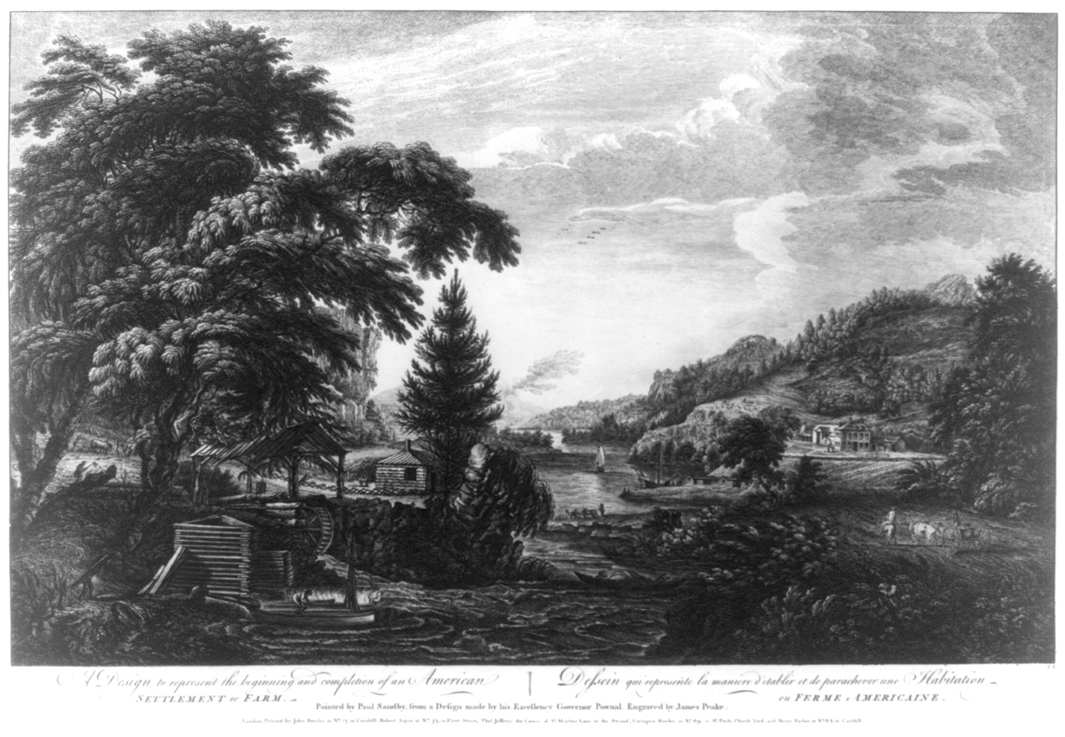 A design to represent the beginning and completion of an American settlement or farm Dessein qui represente la maniere d'etablir et de parachever une habitation ou ferme Americaine / painted by Paul Sandby, from a design made by his excellency Governor Pownal ; engraved by James Peake., London : Thos. Jefferys, the corner of St. Martin's Lane, 1761 May 20. — historic print