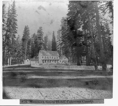 Mammoth Grove Hotel, Calaveras County