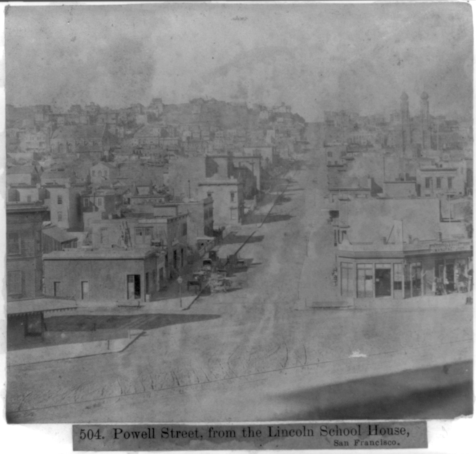 Powell Street, from Lincoln School House, San Francisco, [published 1866] — historic photograph