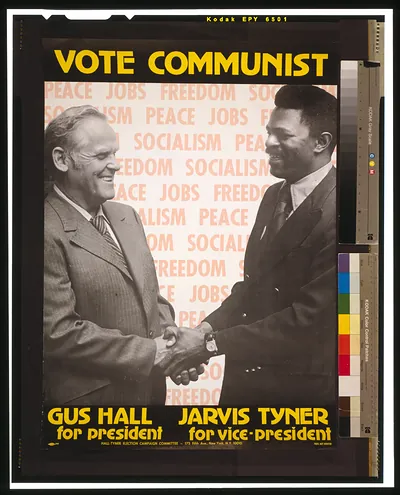 Vote Communist : Gus Hall for President, Jarvis Tyner for Vice-President
