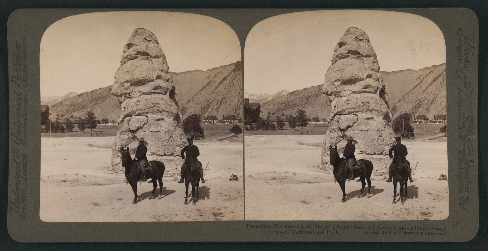President Roosevelt and Major Pitcher before Liberty Cap - a long extinct geyser at Yellowstone Park — historic image