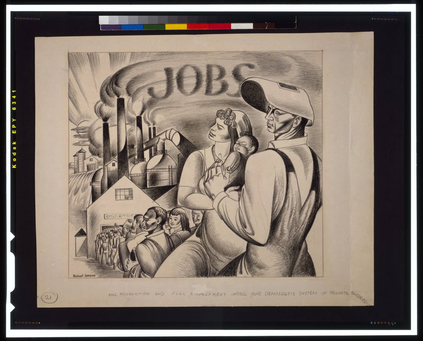 Full production and full employment under our democratic system of private enterprise / Michael Lenson., [between 1934 and 1943] — historic drawing