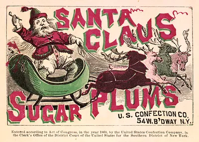 Santa Claus Sugar Plums--U.S. Confection Co., N.Y. (print, engraving, color)