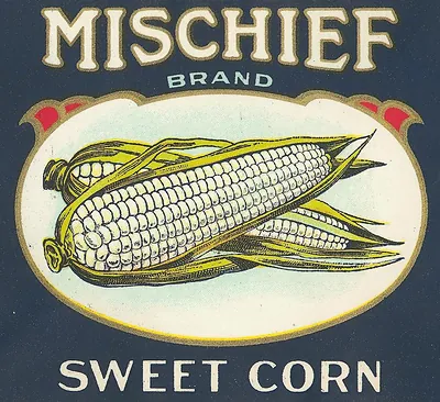 Mischief Brand Sweet Corn crate label