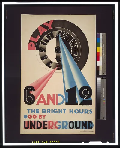 Play between 6 and 12, the bright hours - Go by underground / E. McK. Kauffer.
