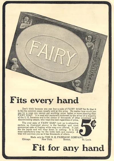 Fairy Soap advertisement, Fits every hand, 5 cents