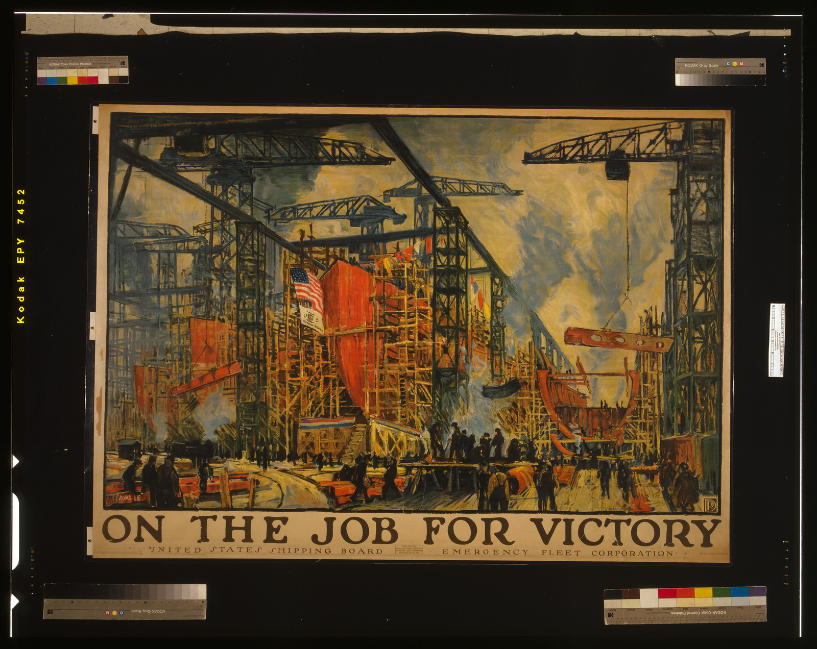 On the job for victory United States Shipping Board, Emergency Fleet Corporation / Jonas Lie ; The W.F. Powers Co. Litho., N.Y., Philadelphia : Publications Section, Emergency Fleet Corporation, [1918] — vintage poster