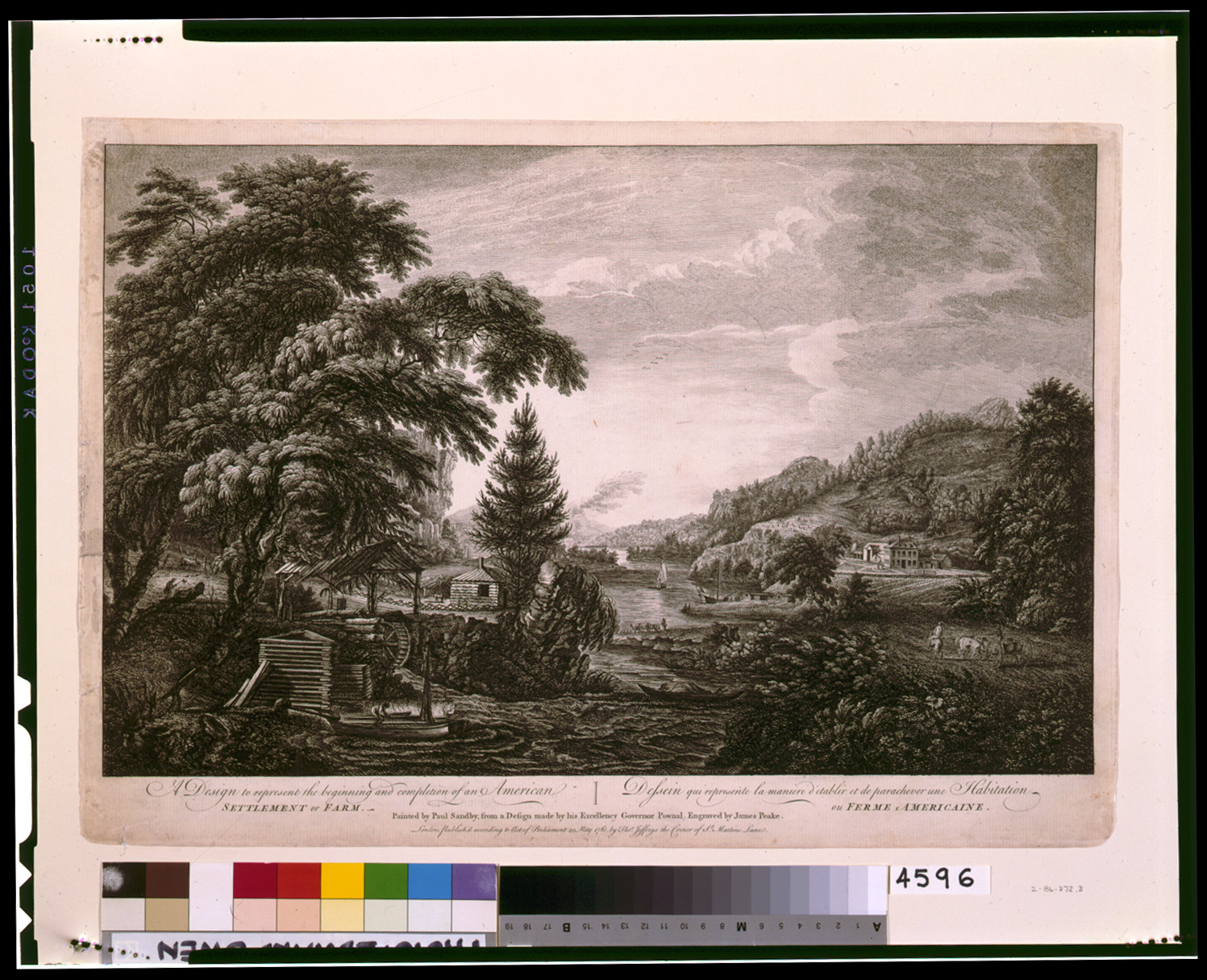 A design to represent the beginning and completion of an American settlement or farm Dessein qui represente la maniere d'etablir et de parachever une habitation ou ferme Americaine / painted by Paul Sandby, from a design made by his excellency Governor Pownal ; engraved by James Peake., London : Thos. Jefferys, the corner of St. Martin's Lane, 1761 May 20. — historic print