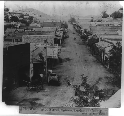 Washington Street, Sonora, Tuolomne County from the City Hotel