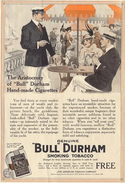 The Aristocracy of "Bull" Durham Hand-made Cigarettes