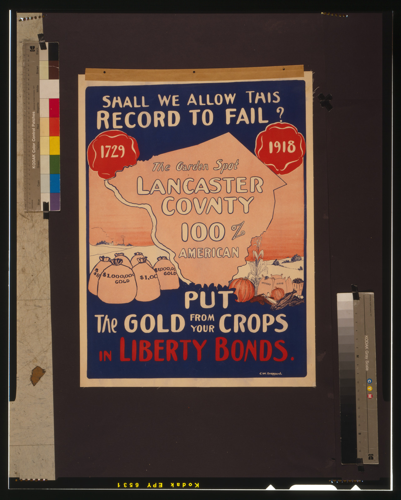 Shall we allow this record to fail? Put the gold from your crops in Liberty Bonds / C.W. Drepperd., 1918 — vintage poster