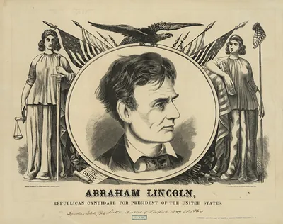 Abraham Lincoln, Republican Candidate for President of the United States