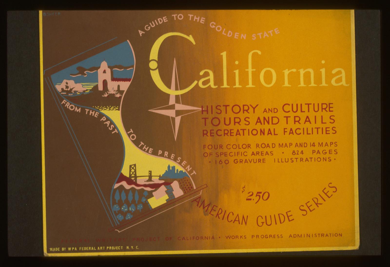 A guide to the golden state from the past to the present California history and cultu, 1936 — vintage poster