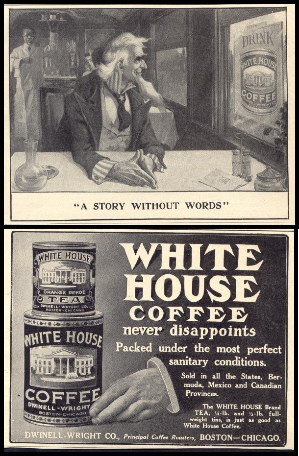 White House Coffee advertisement: "A Story Without Words — historic image
