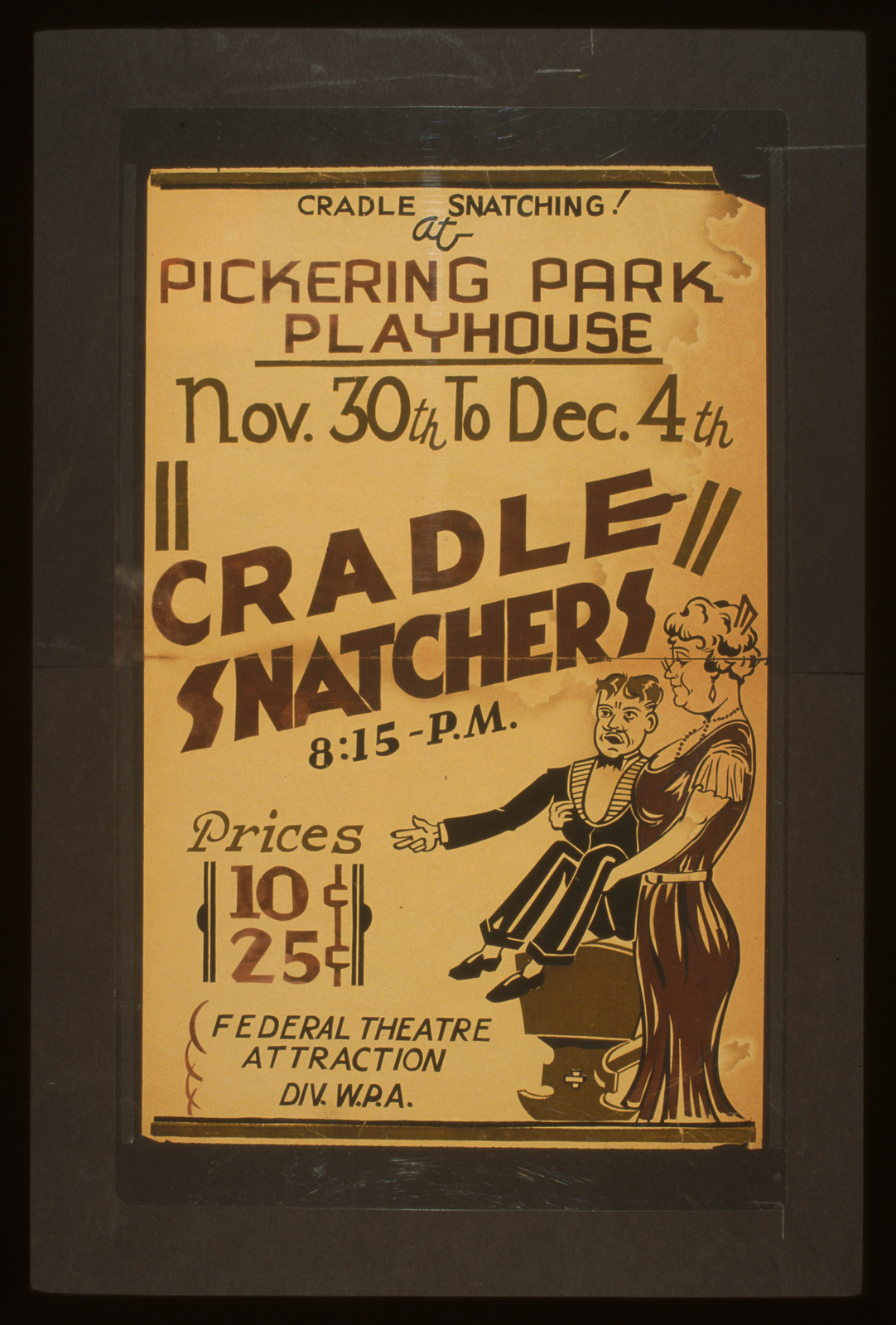 Cradle snatchers Cradle snatching! at Pickering Park Playhouse., 1936 — vintage poster
