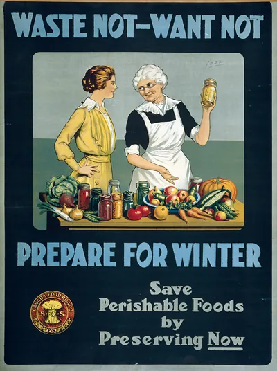 Waste Not Want Not: Prepare for Winter poster