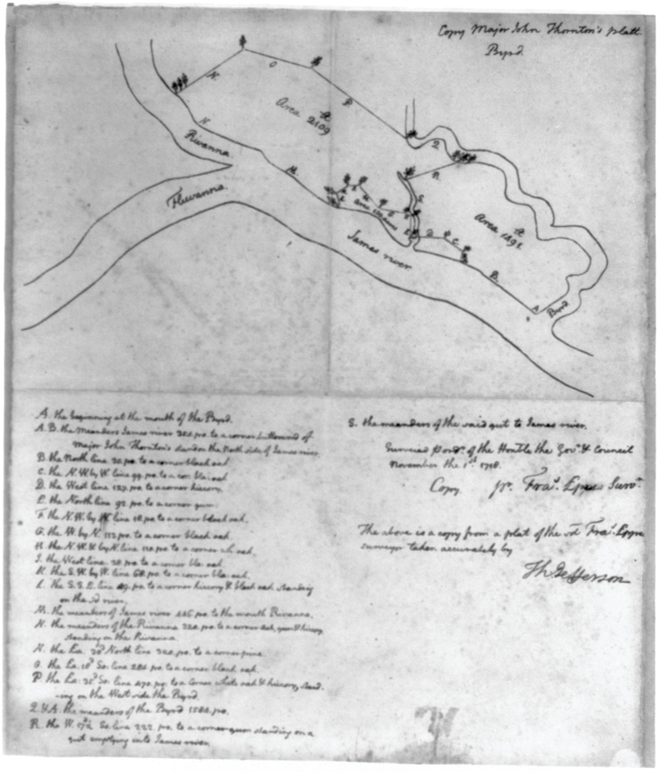 [Thomas Jefferson's manuscript copy of the plat of Major John Thornton from a 1718 survey by Francis Eppes of property at the junction of the Rivanna and Fluvanna Rivers that was to become part of Jefferson's estate at Monticello], [no date recorded on caption card] — historic print