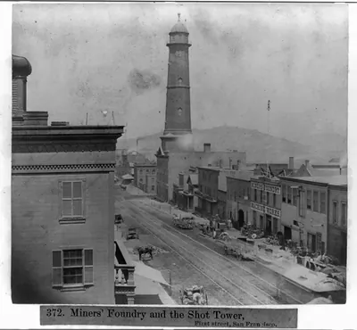 Miner's Foundry and the Shot Tower, First Street, San Francisco